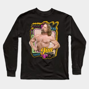 Jim Duggan - Pro Wrestler Long Sleeve T-Shirt